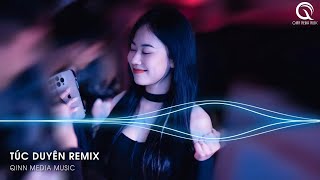 Túc Duyên Remix (Bản Hot TikTok) - Em Không Phấn Không Son Cũng Không Ngọc Ngà Remix TikTok
