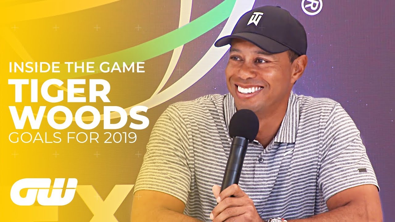 Tiger Woods My Goals for 2019 Inside The Game Golfing World YouTube