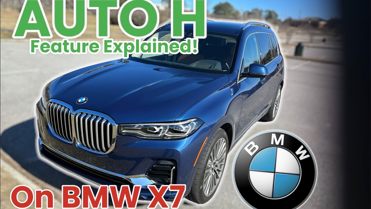 AUTO H feature explained!! On BMW X7 and all models.