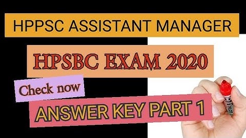 HPPSC ASSISTANT MANAGER HPSBC EXAM 2020 ANSWER KEY PART 1