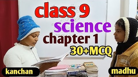 class 9 science mcq test || chapter 1 || kanchan vs madhu ||हमारे आस पास के पदार्थ || jac board