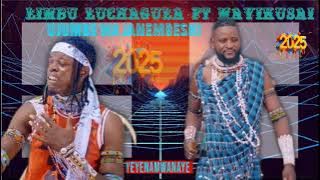 LIMBU LUCHAGULA FT MAYIKUSAI UJUMBE WA JANEMBESHI 2025