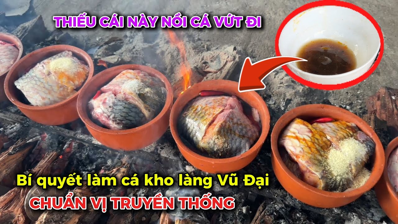 Cá kho tết | Vén Màn Bí Mật Cá Kho Làng Vũ Đại với bí quyết gia truyền được tiết lộ