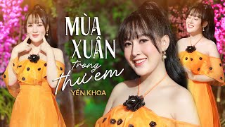 Video thumbnail of "Mùa Xuân Trong Thư Em - Yến Khoa | (4K MV Official)"