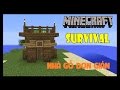 ✔ Minecraft Building: Xây căn Nhà Gỗ Nhỏ  Độc Nhất Vô Nhị  (survival)