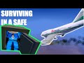 Surviving In A Safe! | Survive A Plane Crash | With Ben