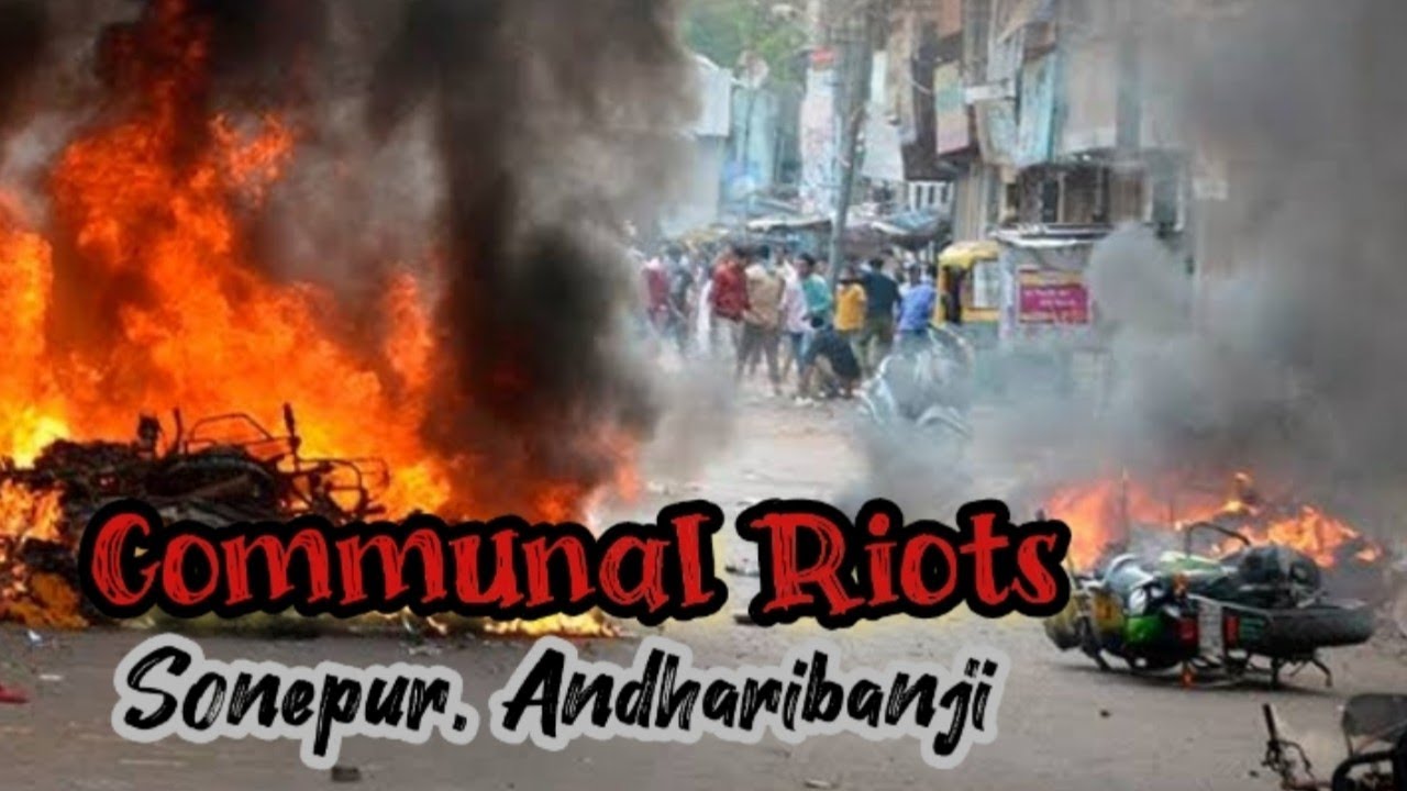 Communal Riots - YouTube