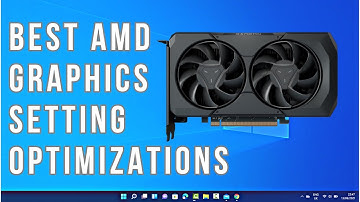 Best AMD Graphics Setting Optimizations For Gaming