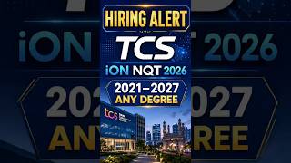 🚨 TCS iON NQT 2026 Hiring Alert! 🚨