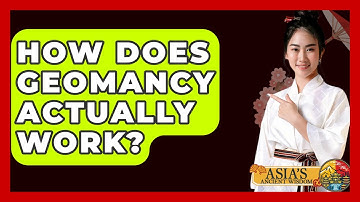 How Does Geomancy Actually Work? - Asia