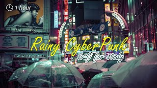 Rainy Cyberpunk ~ lofi beats to the sound of rain [1 hour]