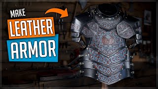 Epic Leather Armor  DIY Making a Leather Chest Plate / Cuirass