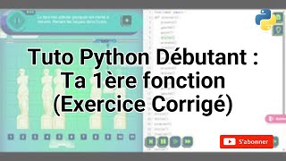 Tuto Python Débutant : Ta 1ère fonction (Exercice Corrigé)