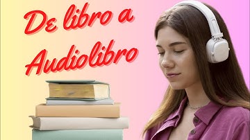 Como CONVERTIR un LIBRO o PDF en un AUDIOLIBRO en Español Online y Gratis