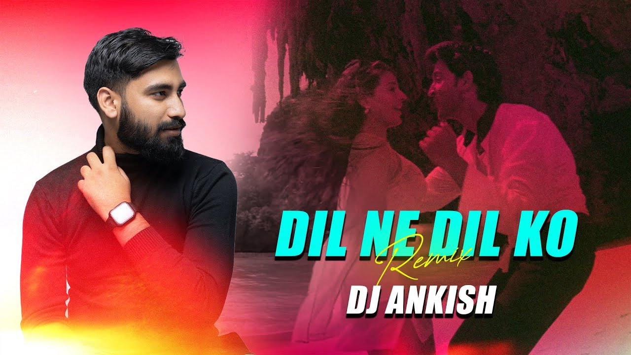 Dil Ne Dil Ko Pukara (Exclusive Remix) - DJ Ankish ||  Kaho Naa Pyaar Hai | Hrithik Roshan &