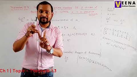 L19 - Theorem 1.3 | Pg No. 12 | Chapter 1 Real Numbers | Class 10 Maths NCERT