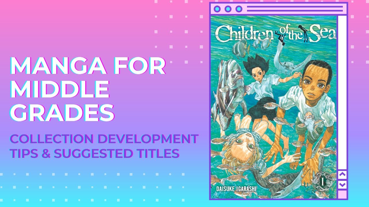 Manga for Middle Grades (Collection Development for Grades 68) YouTube