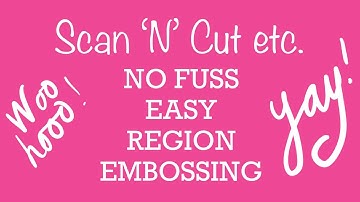 Region Embossing made Easy!