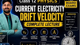 Class 12 Physics | Drift Velocity | Current Electricity |CBSE / State Board 