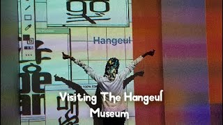 Hangeul Day 2022. Visiting the Hangeul Museum