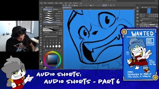 The making of the Audio Shorts Art - Part 6 2022