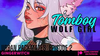 ASMR | Urban Packmates Ep.2 Tomboy Wolf Girl Escorts You Home | Wolf Girl Roleplay