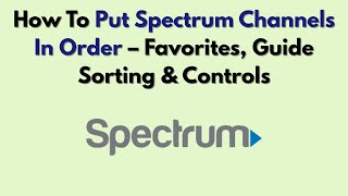 كيفية ترتيب قنوات الطيف - المفضلة، دليل الفرز والتحكم screenshot 3