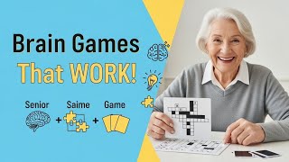 Brain Games That Actually Improve Cognitive Function in Older Adults