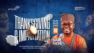 THANKSGIVING SERVICE || 2ND AUGUST 2026 || GREENVILLE CC || BEAUTIFUL EXCHANGE SERVICE