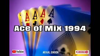 Ace of Mix 1994 (High Quality) Full Album