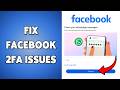 How To Fix Facebook 2FA Issues | Resolve Two-Factor Authentication Problems On Facebook 2026