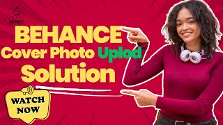 Behance Cover Photo Upload problem'Solution