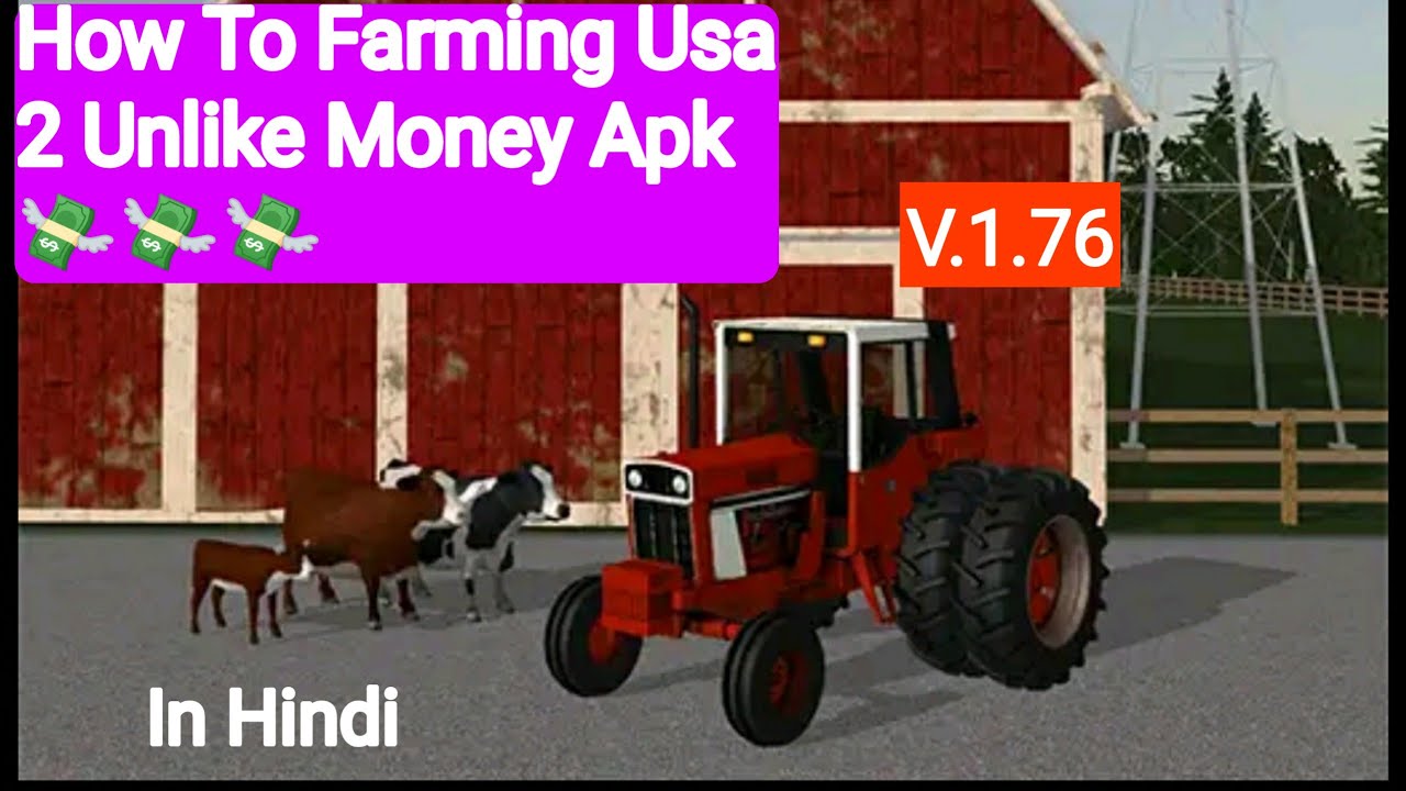 How To Farming Usa 2 Unlimited Money Apk Kaise Download