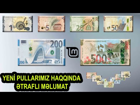 YENİ PULLARIMIZ HAQQINDA ƏTRAFLI MƏLUMAT - 1, 5, 10, 20, 50, 100, 200, 500 - MANAT YENİ ƏSGİNAS AZN