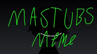 MASTUBS Meme -GachaLife-