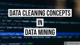 Data Cleaning Concepts Explained | Data Mining Tutorial | Ep-03