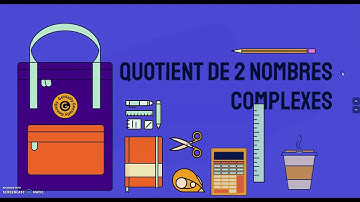 Quotient de deux nombres complexes - Démonstration