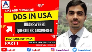 DDS in USA after BDS/MDS in India | Finances, VISA, JOB | Part 1| Aspire32