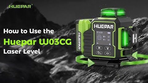 How to Use the Huepar W03CG Laser Level: Designed for Effortless One-Person Operation