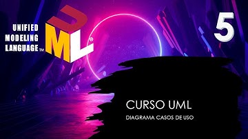 Curso UML. Diagramas de casos de Uso I. Vídeo 5