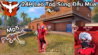 [Free Fire] 24H Leo Top 1 Thông Thạo Mp5 Đầu Mùa CU LÌ Bắn Mp5 Toàn Full Đỏ Cực Ảo