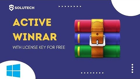 How to get WinRAR Lifetime License Key and Active Winrar For Free
