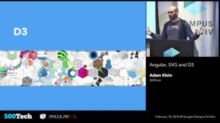 Angular, SVG and D3 (Adam Klein, 500Tech)