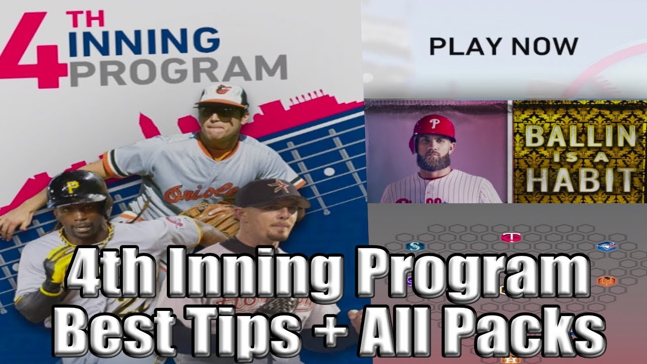4TH INNING PROGRAM COMPLETED - BEST TIPS + ALL PACKS!! MLB The Show 19 Diamond Dynasty