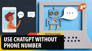 4-Step Guide: Now Use ChatGPT Without Phone Verification | OTV News English screenshot 5