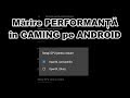Mărirea performanței pe Android în jocuri și-n interfața