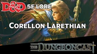 Corellon Larethian, God of Elves | Forgotten Realms Deities | The Dungeoncast Ep.135