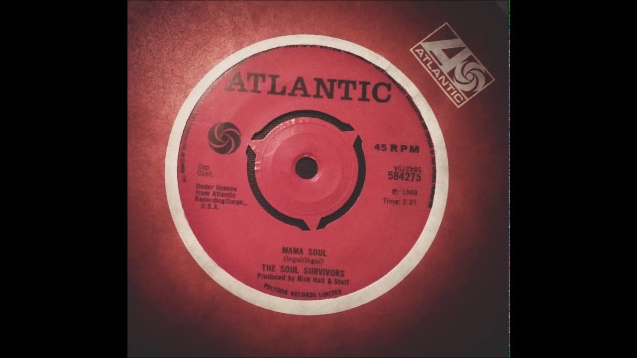 THE SOUL SURVIVORS - MAMA SOUL - ATLANTIC - YouTube