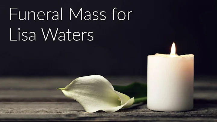 Funeral Mass for Lisa Waters