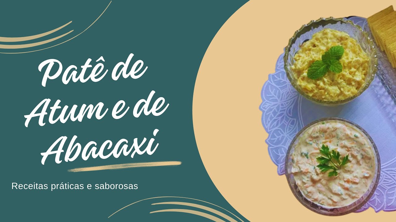 [PASSO A PASSO] O MELHOR PATÊ DE ABACAXI COM CREAM CHEESE E ATUM QUE VOCÊ IRÁ PROVAR